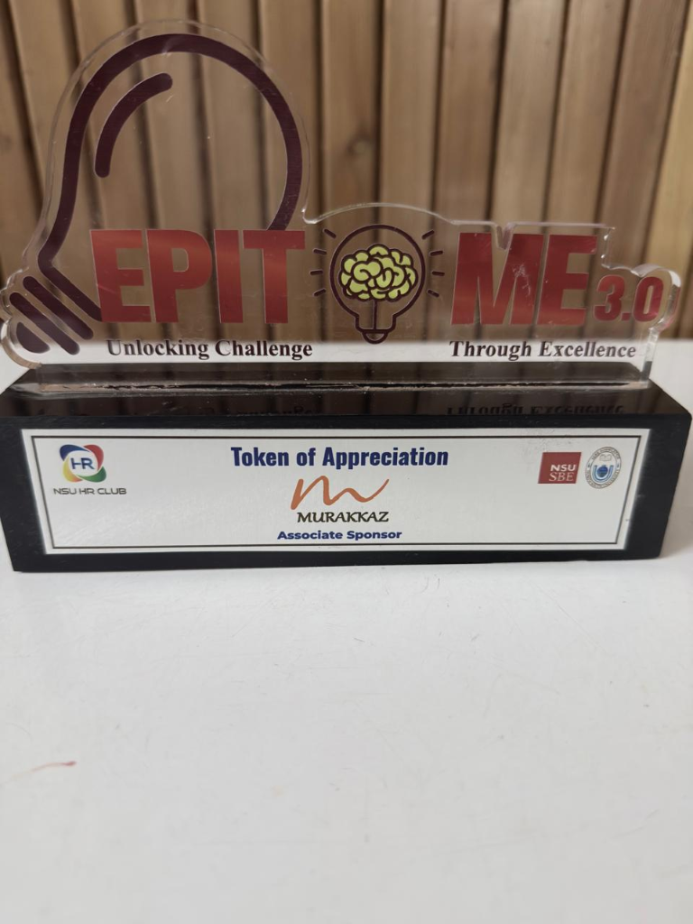 EPITOME 3.0 Token of Appreciation presented to Murakkaz by NSU HR Club and NSU School of Business & Economics